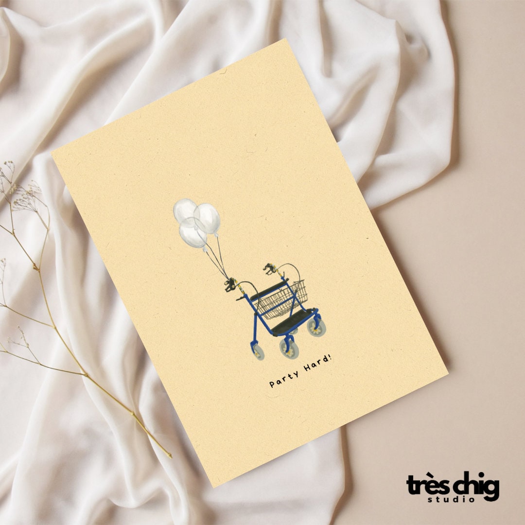 Party Hard Rollator | Postkarte