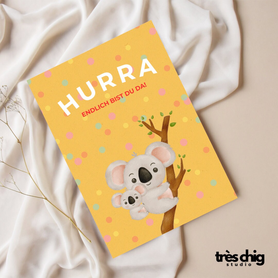 Hurra endlich bist du da Koala | Postkarte