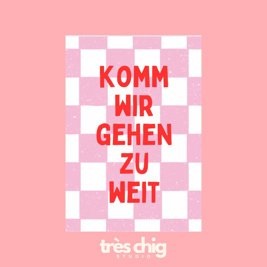 Komm wir gehen zu weit | Postkarte