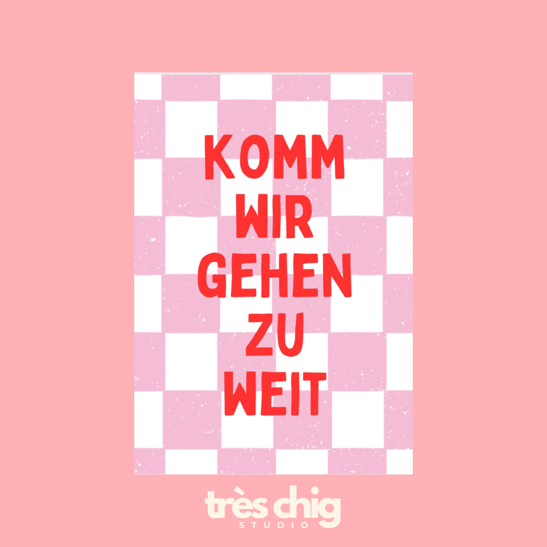 Komm wir gehen zu weit | Postkarte