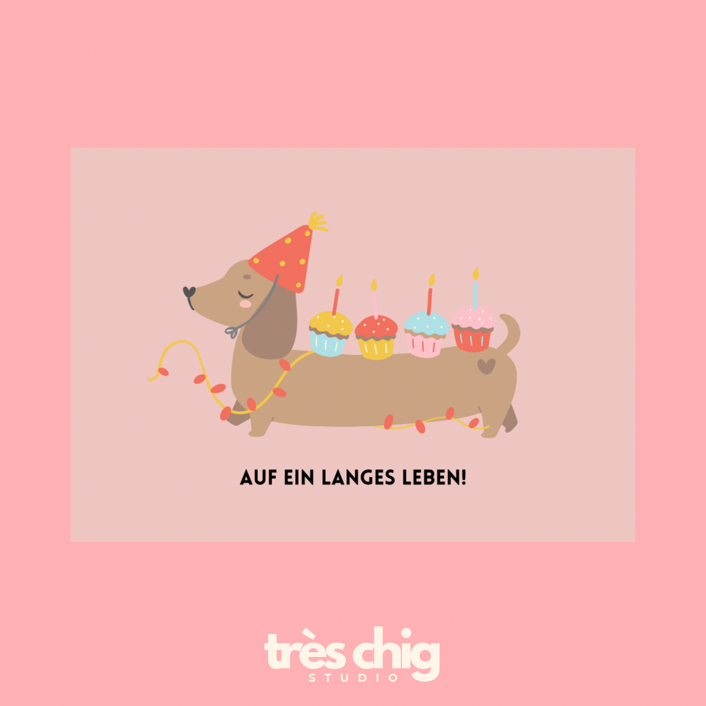 Auf ein langes Leben Dackel | Postkarte
