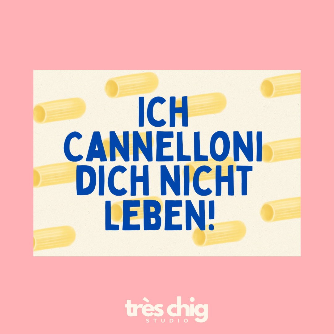 Ich Cannelloni dich nicht leben! | Postkarte