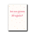 Folded card | 29 again