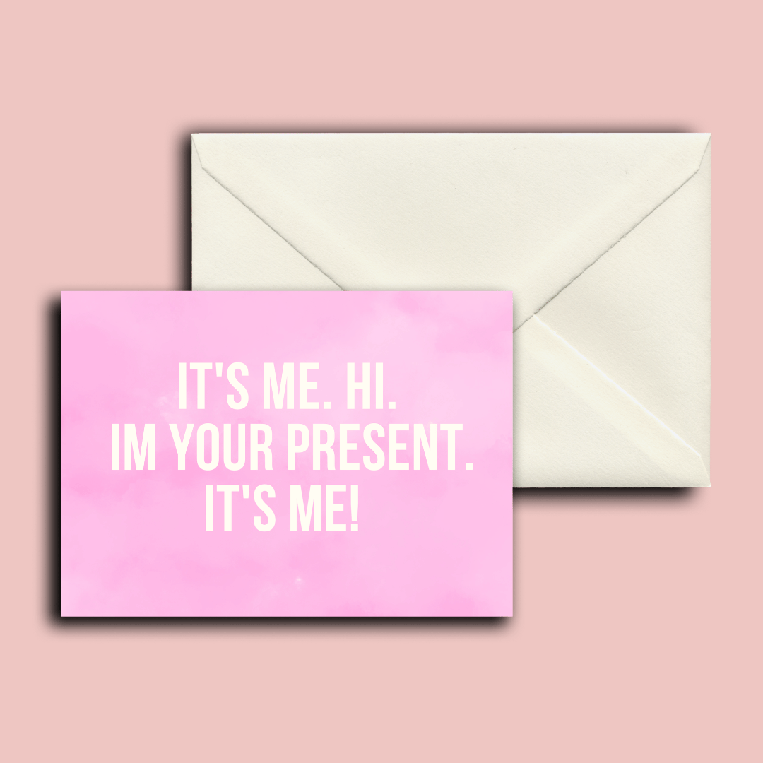 Klappkarte | Im your Present, its me!
