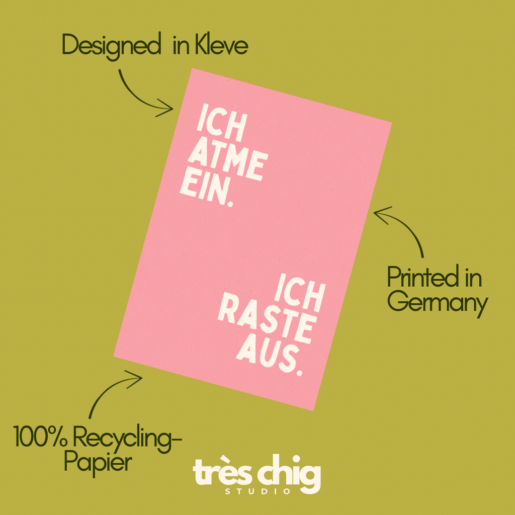 Ich atme ein. Ich raste aus. | Postkarte