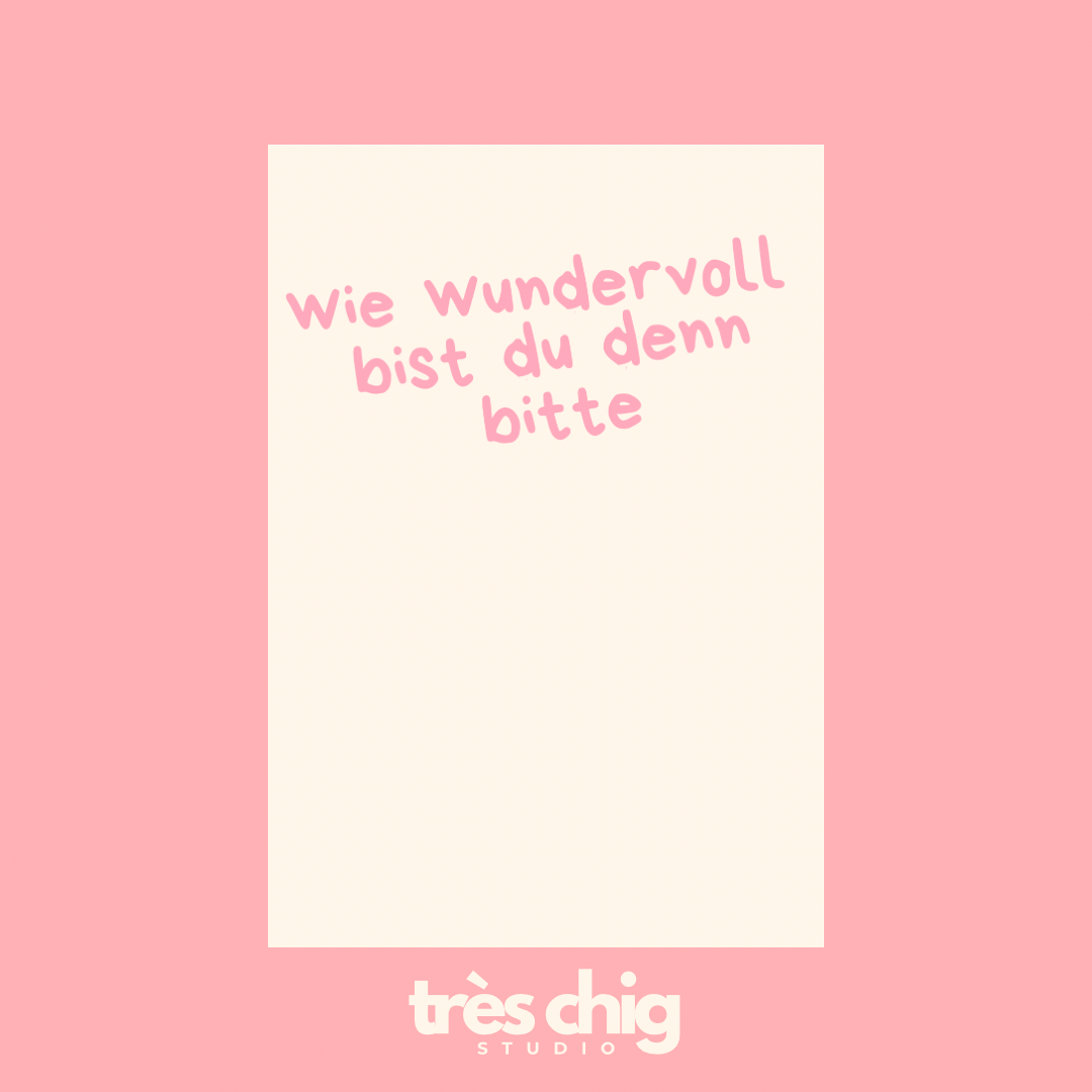 Wie wundervoll bist du denn bitte | Postkarte