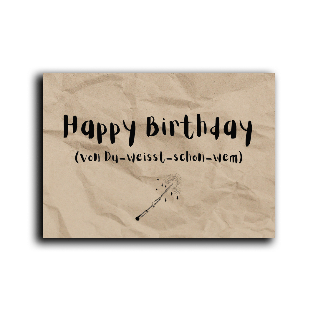 Folded Card | Happy Birthday from you know who