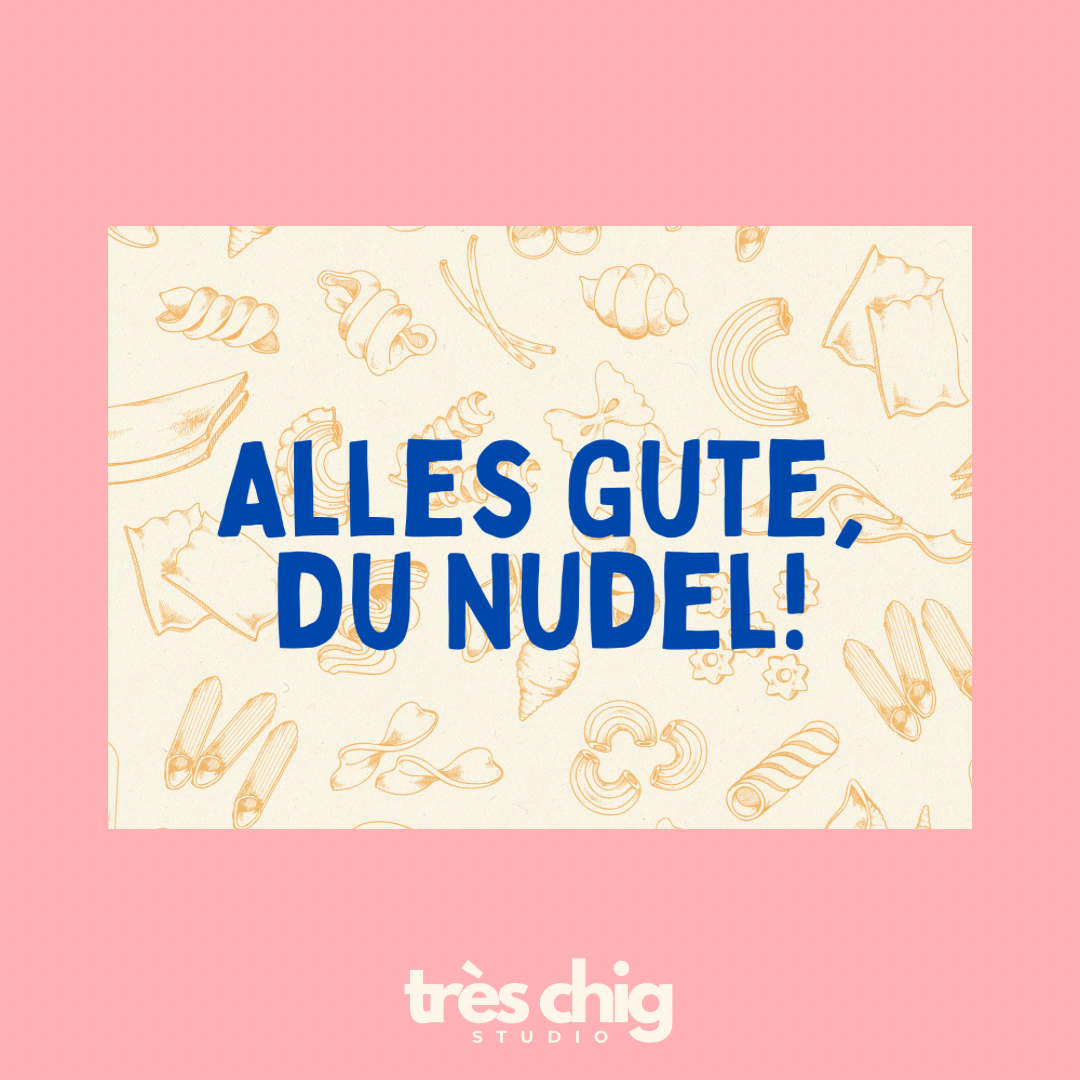 Alles Gute, du Nudel! | Postkarte