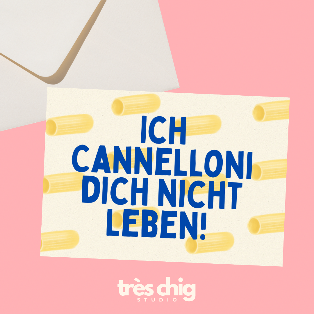 Ich Cannelloni dich nicht leben! | Postkarte