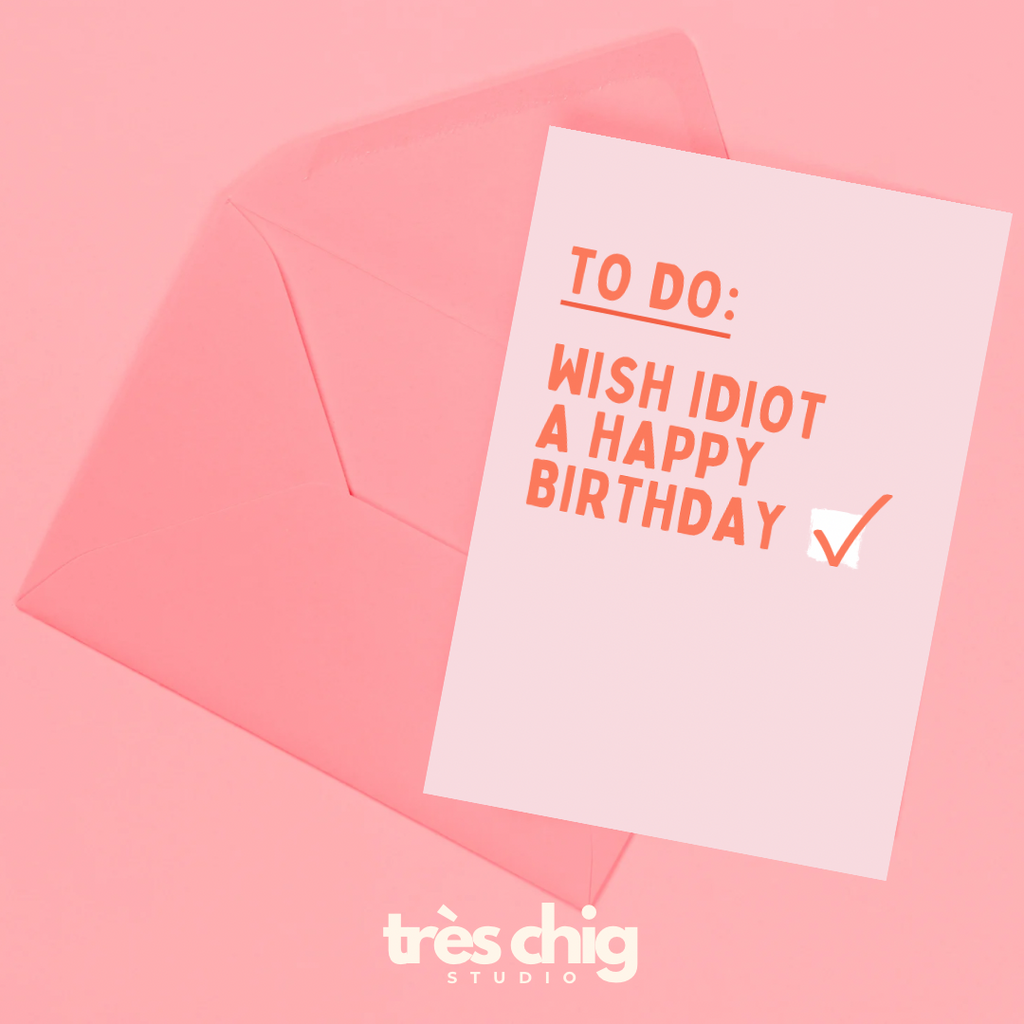 Happy Birthday Idiot | Postkarte