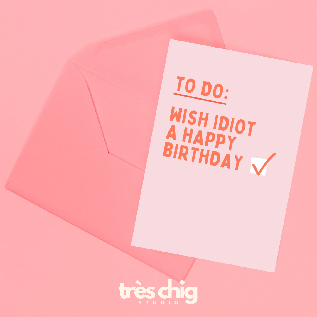 Happy Birthday Idiot | Postkarte