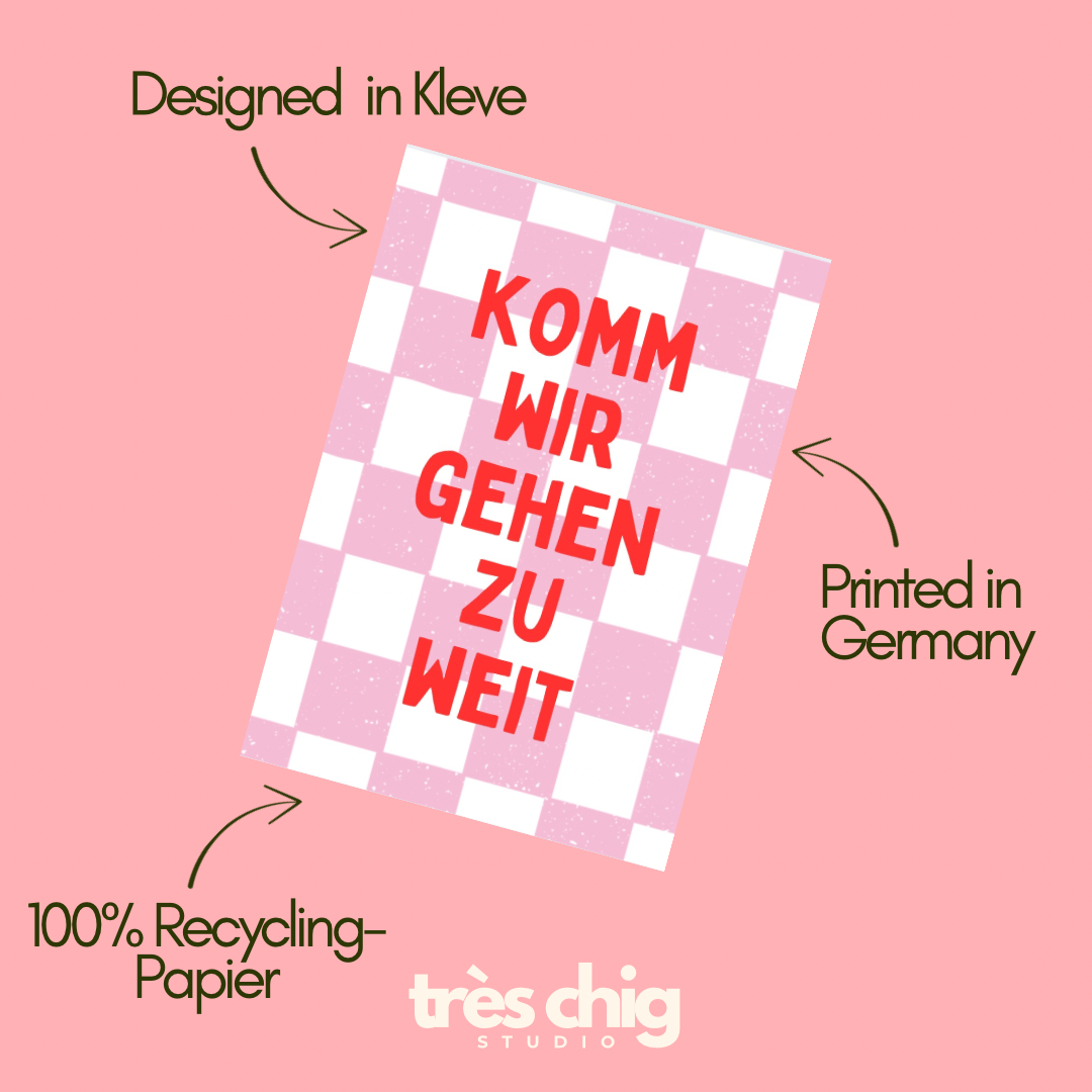 Komm wir gehen zu weit | Postkarte