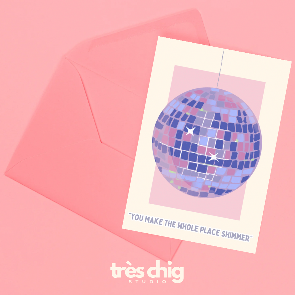 You Make The Whole Place Shimmer | Postkarte