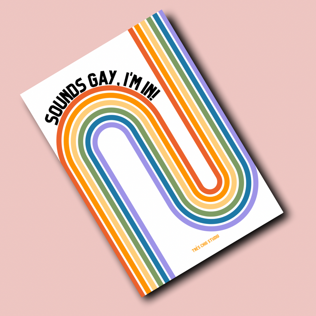 Poster - Sounds gay, I'm in!
